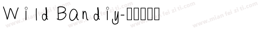 Wild Bandiy字体转换
